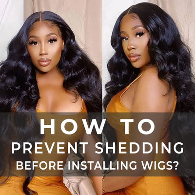 How to Prevent Shedding Before Installing Wigs?